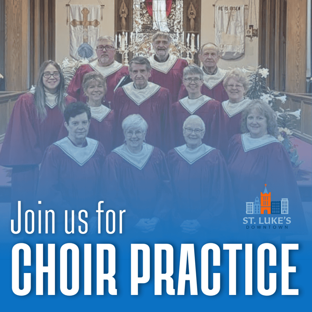 St. Luke’s Choir Practice